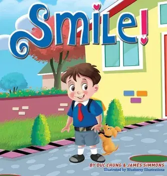 Smile!, Hardcover/Duc Chung