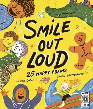 Smile Out Loud. 25 Happy Poems, Paperback/Joseph Coelho