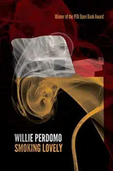 Smoking Lovely. The Remix, Paperback/Willie Perdomo