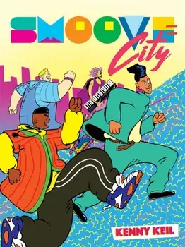 Smoove City, Paperback/Kenny Keil