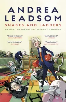 Snakes and Ladders. Navigating the ups and downs of politics, Paperback/***