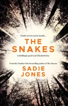 Snakes. The gripping Richard & Judy 2020 Bookclub pick, Paperback/Sadie Jones