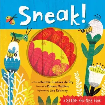 Sneak!, Board book/Beatriz Gimenez de Ory