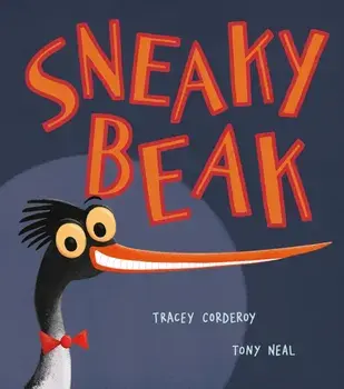 Sneaky Beak, Paperback/Tracey Corderoy