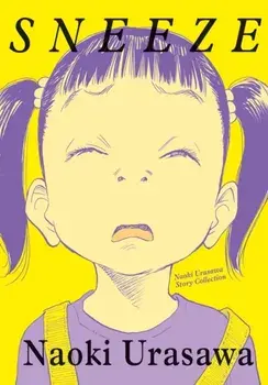 Sneeze: Naoki Urasawa Story Collection, Paperback/***