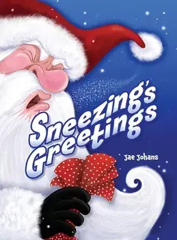 Sneezing's Greetings, Hardcover/Jae Johans