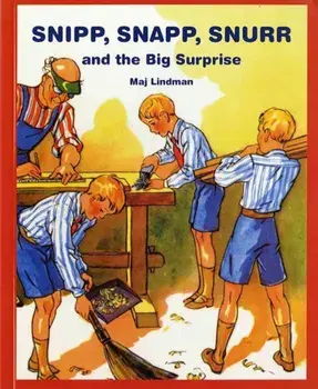 Snipp, Snapp, Snurr and the Big Surprise, Paperback/Maj Lindman