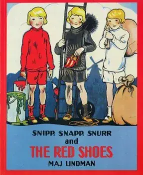 Snipp, Snapp, Snurr, and the Red Shoes, Paperback/Maj Lindman