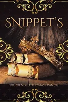 Snippets, Paperback/Brendell Thomas Francis