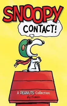 Snoopy: Contact!, Hardcover/Charles M. Schulz