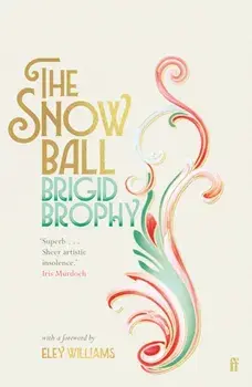 Snow Ball. The Dazzling Cult Classic, Paperback/Eley Williams