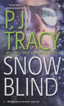 Snow Blind/P. J. Tracy