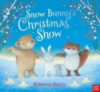 Snow Bunny's Christmas Show, Paperback/***