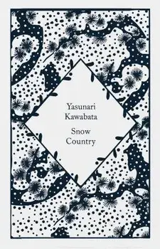 Snow Country, Hardback/Yasunari Kawabata