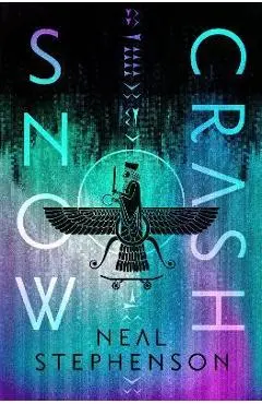 Snow Crash: Deluxe Edition - Neal Stephenson