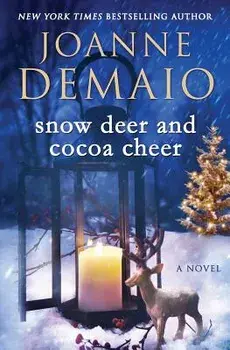 Snow Deer and Cocoa Cheer, Paperback/Joanne Demaio