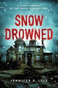 Snow Drowned, Paperback/Jennifer Lyle