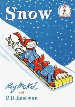 Snow, Hardcover/P. D. Eastman