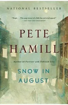 Snow in August - Pete Hamill
