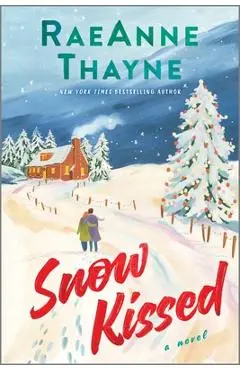 Snow Kissed - Raeanne Thayne
