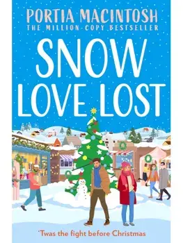 Snow Love Lost, Paperback/Portia MacIntosh
