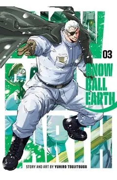 Snowball Earth, Vol. 3 - Yuhiro Tsujitsugu