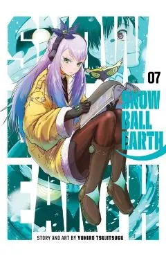 Snowball Earth, Vol. 7 - Yuhiro Tsujitsugu