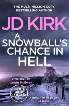 Snowball's Chance in Hell - Jd Kirk