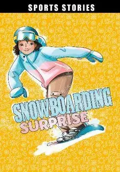 Snowboarding Surprise, Paperback/Emma Carlson Berne