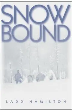Snowbound - Ladd Hamilton