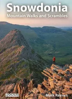 Snowdonia. Mountain Walks and Scrambles, Paperback/Mark Reeves