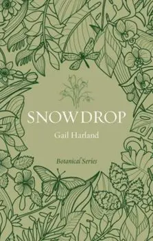 Snowdrop, Paperback/Gail Harland