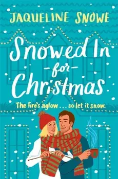 Snowed In for Christmas, Paperback/Jaqueline Snowe
