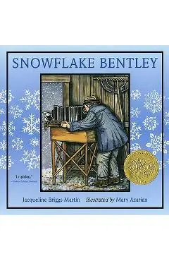 Snowflake Bentley - Jacqueline Briggs Martin