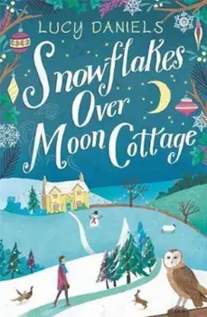 Snowflakes over Moon Cottage, Paperback/Lucy Daniels