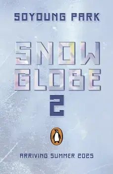 Snowglobe 2, Paperback/Soyoung Park