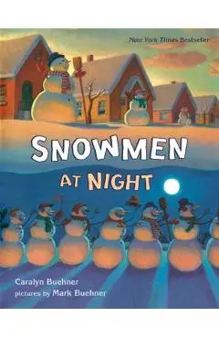 Snowmen at Night - Caralyn Buehner