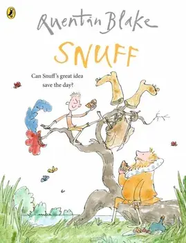 Snuff. Celebrate Quentin Blake's 90th Birthday, Paperback/Quentin Blake
