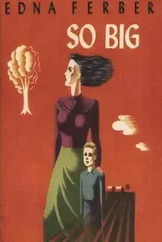 So Big, Paperback/Edna Ferber
