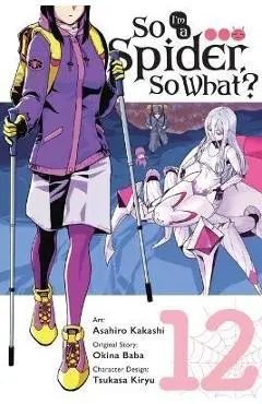 So I'm a Spider, So What?, Vol. 12 (Manga) - Okina Baba