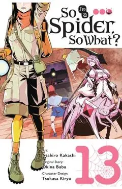 So I'm a Spider, So What?, Vol. 13 (Manga) - Okina Baba