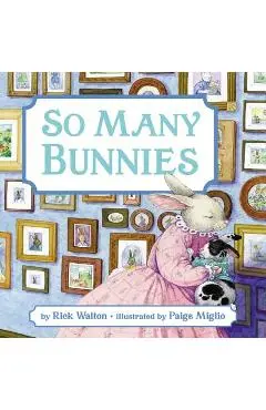 So Many Bunnies Board Book: A Bedtime ABC and Counting Book - Rick Walton
