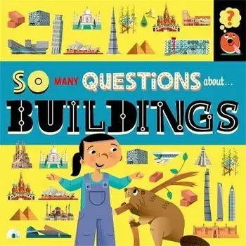 So Many Questions: About Buildings, Paperback/Sally Spray