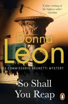 So Shall You Reap, Paperback/Donna Leon