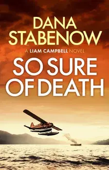 So Sure of Death, Paperback/Dana Stabenow