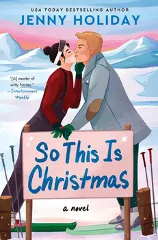 So This Is Christmas. A Novel, Paperback/Jenny Holiday