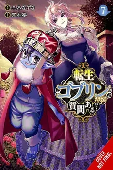 So What's Wrong with Getting Reborn as a Goblin?, Vol. 7, Paperback/Tsukasa Araki