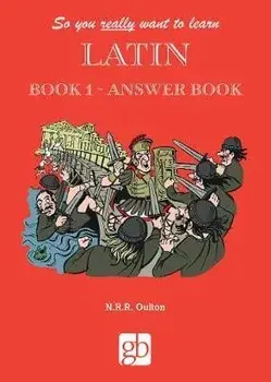 So You Really Want to Learn Latin Book 1 - Answer Book, Paperback/***
