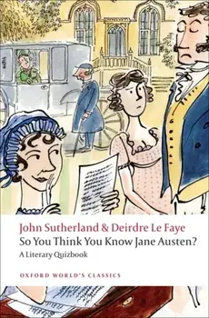 So You Think You Know Jane Austen?. A Literary Quizbook, Paperback/***