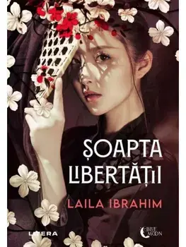 Soapta libertatii/Laila Ibrahim